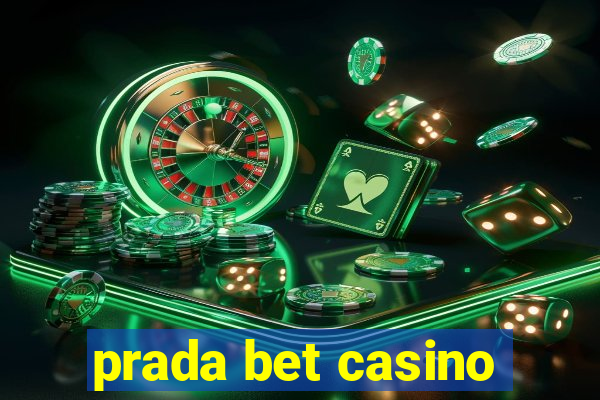 prada bet casino